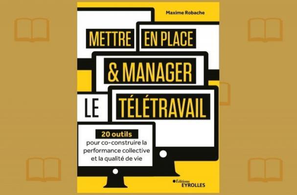 Mettre en place et manager le teletravail